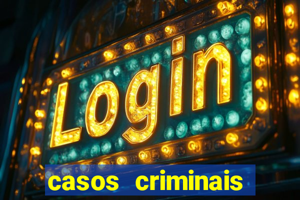 casos criminais para ler pdf